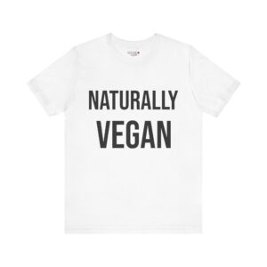 NATURALLY VEGAN Unisex Jersey Short Sleeve Tee